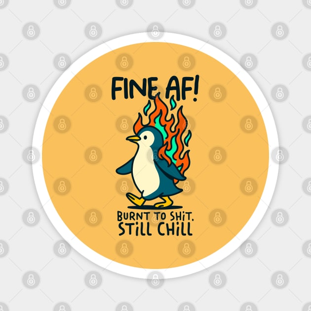 FINE AF! Magnet by Fabrik